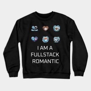 Fullstack romantic vr1 Crewneck Sweatshirt